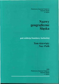 Słownik etymologiczny nazw geograficznych Śląska. Tom 9. Noc-Path