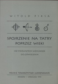 Spojrzenie na Tatry poprzez wieki