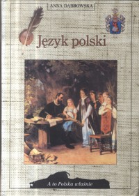 A to Polska właśnie. Język polski