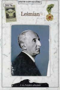A to Polska właśnie. Leśmian