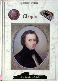 A to Polska właśnie. Chopin
