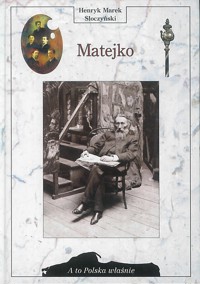 A to Polska właśnie. Matejko