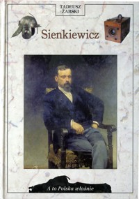 A to Polska właśnie. Sienkiewicz