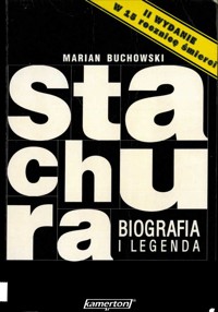 Stachura. Biografia i legenda