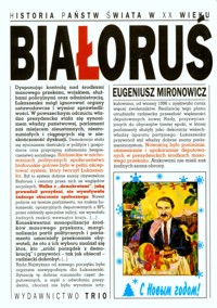 Historia państw świata w XX wieku. Białoruś