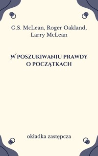 W poszukiwaniu prawdy o początkach. Ewolucja i kreacjonizm w świetle dowodów