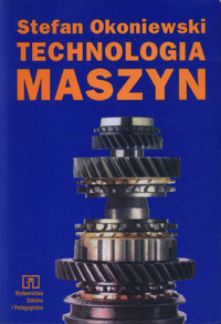 Technologia maszyn
