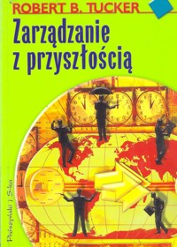Zarządzanie z przyszłością