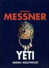 Yeti. Legenda i rzeczywistość