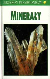 Leksykon przyrodniczy. Minerały