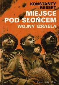 Miejsce pod słońcem. Wojny Izraela