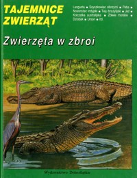 Tajemnice zwierząt. Zwierzęta w zbroi
