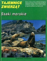 Tajemnice zwierząt. Ssaki morskie