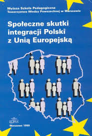 Społeczne skutki integracji Polski z Unią Europejską
