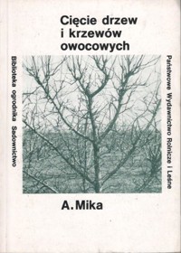 Cięcie drzew i krzewów owocowych