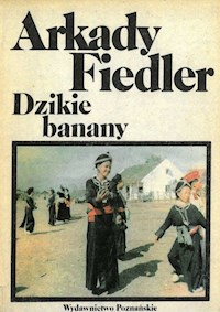 Dzikie banany. U bujnych Tajów i mężnych Meo