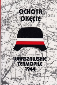 Ochota, Okęcie. Warszawskie Termopile 1944