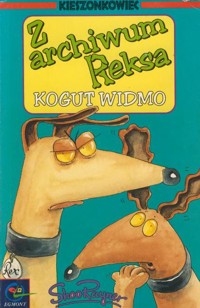 Z archiwum Reksa. Kogut widmo