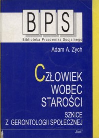 Człowiek wobec starości