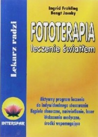 Fototerapia. Leczenie światłem