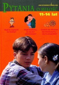 Pytania o miłość 11-14 lat