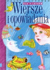 Polscy autorzy. Wiersze i opowiadania dla 4-latków