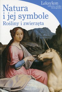 Natura i jej symbole. Rośliny i zwierzęta