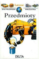 Encyklopedia małolatka. Przedmioty