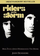 Riders on the Storm. Moje Życie z Jimem Morrisonem i The Doors