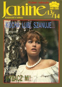 Janine (13/14). Kocha, lubi, szanuje…