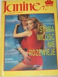 Janine (7). Stara miłość nie rdzewieje