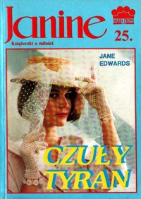 Janine (25). Czuły tyran