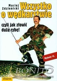 Wszystko o wędkarstwie czyli jak złowić dużą rybę!