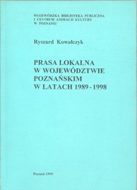 Prasa lokalna w województwie poznańskim w latach 1989-1998