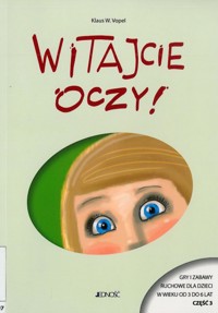 Witajcie oczy!