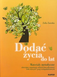 Dodać życia do lat