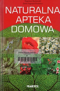 Naturalna apteka domowa