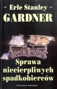Sprawa niecierpliwych spadkobierców