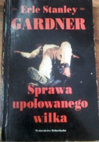 Sprawa upolowanego wilka
