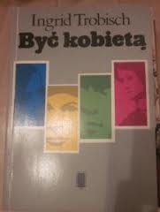 Być kobietą