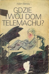 Gdzie twój dom Telemachu?