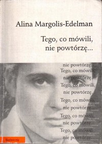 Tego, co mówili, nie powtórzę…