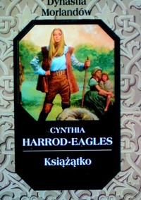 Dynastia Morlandów (3). Książątko