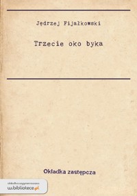 Trzecie oko byka