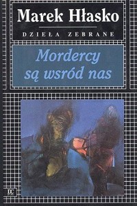 Mordercy są wśród nas