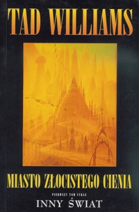 Miasto złocistego cienia