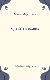 Miłość i pogarda