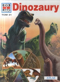 Co i Jak (31). Dinozaury