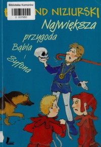 Największa przygoda Bąbla i Syfona