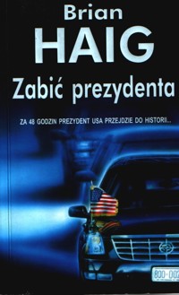 Zabić prezydenta